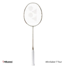 Load image into Gallery viewer, Yonex ArcSaber 7 Tour (Light Beige)