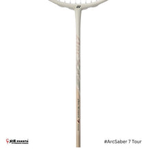 Load image into Gallery viewer, Yonex ArcSaber 7 Tour (Light Beige)

