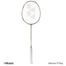 Load image into Gallery viewer, Yonex Astrox 77 Play (Light Beige)
